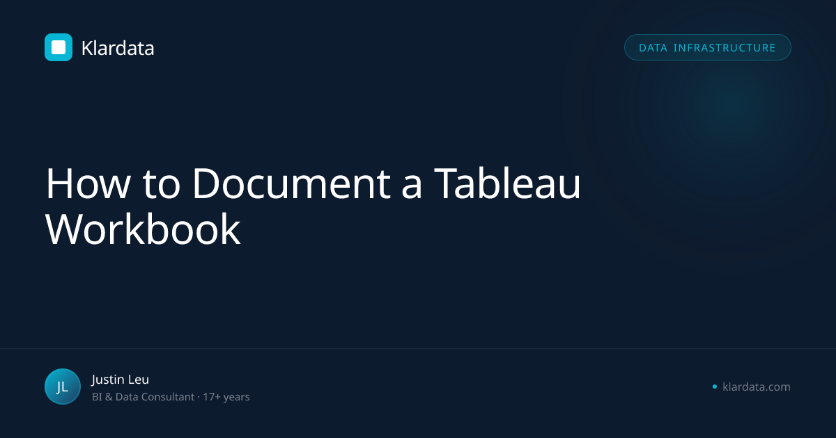 How to Document a Tableau Workbook (Without Doing It Manually) | Klardata